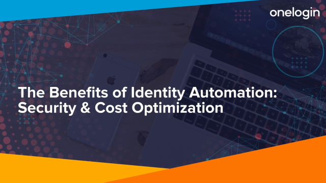 Benefits of Identity Automation